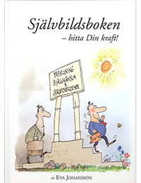 Självbildsboken - hitta Din kraft! (inkl cd); Eva Johansson; 2006
