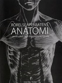 Rörelseapparatens anatomi: en muskel- och triggerpunktsguide; Kristian Berg; 2006