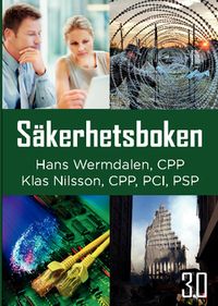 Säkerhetsboken 3.0; Klas Nilsson, Hans Wermdalen; 2013