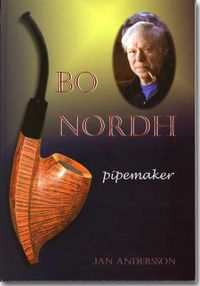 Bo Nordh pipemaker : a story about a man and his work; Jan Andersson; 2008