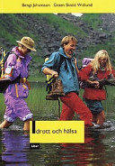 Idrott och hälsa: Faktabok; Bengt Johansson; 1994
