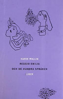 Reggio Emilia och de hundra språken; Karin Wallin; 1996