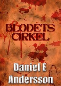Blodets cirkel
                E-bok; Daniel E Andersson; 2012