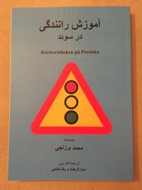 Körkortsboken på persiska; Mohammad Barazanji; 2015