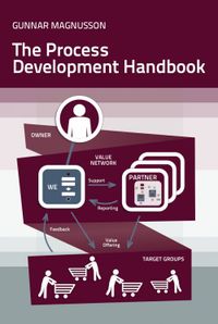 The process development handbook; Gunnar Magnusson; 2013
