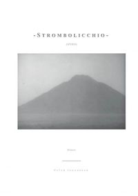Strombolicchio (Sperss); Peter Johansson; 2014