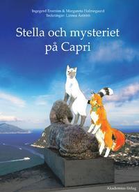 Stella och mysteriet på Capri; Margareta Holmegaard, Ingegerd Enström; 2014