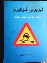 Körkortsboken på Kurdiska; Mohammad Barazanji; 2015