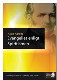 Evangeliet enligt Spiritismen; Allan Kardec; 2017