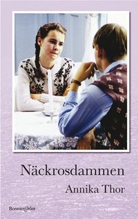 Näckrosdammen; Annika Thor; 2003