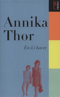 En ö i havet; Annika Thor; 2000