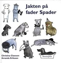 Jakten på Fader Spader; Christina Claesson; 1999