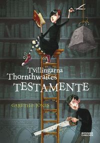 Tvillingarna Thornthwaites testamente; Gareth P. Jones; 2010