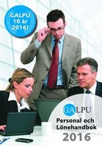 GALPU Personal och lönehandbok 2016; Gerhard Andersson; 2016