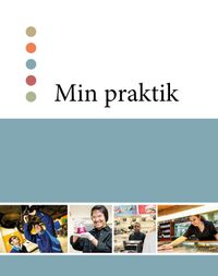 Min praktik; Fredrik Harstad, Lena Nilsson; 2017