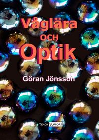 Våglära och optik; Göran Jönsson; 2018