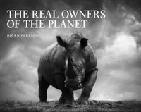 The Real Owners of the Planet; Björn Persson; 2018
