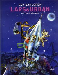 Lars & Urban och pudelstjärnorna; Eva Dahlgren; 2005