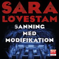 Sanning med modifikation; Sara Lövestam; 2016
