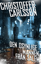 Den osynlige mannen från Salem; Christoffer Carlsson; 2013