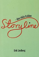 Storyline - den röda tråden + cd-rom; Erik Lindberg; 2004