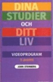 Dina studier o ditt liv -videoprog; John Steinberg; 2004