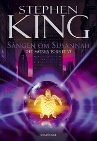 Sången om Susannah; Stephen King; 2010