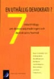 7 debattinlägg  en uthållig demokrati; Jesper Strömbäck; 2001