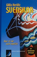 Svenskar – hur vi är och varför; Gillis Herlitz; 2009