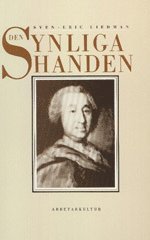 Synliga Handen : Anders Berch och Ekonomiämnena Vid 1700-Talets Svenska Uni; Sven-Eric Liedman; 1986