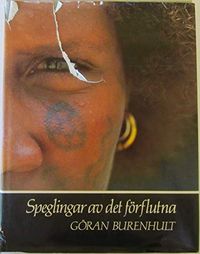 Speglingar av det förflutna; Göran Burenhult; 1990