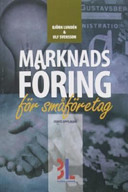 Marknadsföring för småföretag; Björn Lundén; 2005