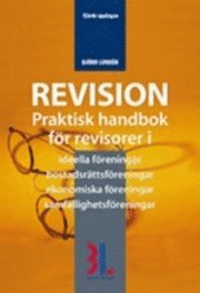 Revision; Anette Broberg, Björn Lundén, Gunnar Ohlsson; 2005