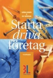 Starta & driva företag; Björn Lundén, Ulf Svensson; 2008