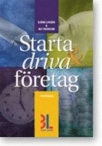 Starta & driva företag; Björn Lundén, Ulf Svensson; 2010