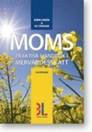 Moms : praktisk handbok i mervärdesskatt; Björn Lundén, Ulf Svensson; 2010