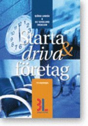 Starta & driva företag; Björn Lundén, Ulf Bokelund Svensson; 2011