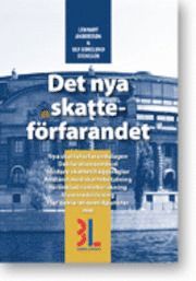 Det nya skatteförfarandet; Lennart Andersson, Ulf Bokelund Svensson; 2012