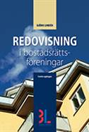 Redovisning i bostadsrättsföreningar; Björn Lundén; 2013