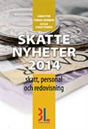 Skattenyheter 2014; Karin Fyhr, Thomas Norrman, Cecilia Stuart Bouvin; 2013