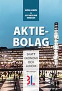 Aktiebolag : skatt, ekonomi och juridik; Björn Lundén, Ulf Bokelund Svensson; 2014