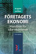 Företagets ekonomi : handbok för icke-ekonomer; Pål Carlsson, Jens Nyholm; 2014