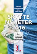 Skattenyheter 2016; Karin Fyhr, Thomas Norrman, Cecilia Stuart Bouvin; 2015