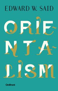 Orientalism; Edward W. Said; 2016
