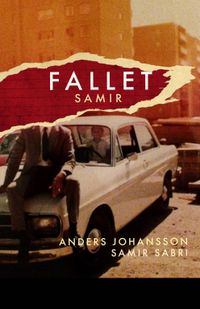 Fallet Samir; Anders Johansson, Samir Sabri; 2017