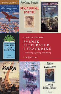 Svensk litteratur i Frankrike; Elisabeth Tegelberg; 2021