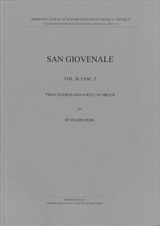 San Giovenale Vol. 2, fasc. 5 - Two cisterns and a well in Area B; Ingrid Pohl; 2011