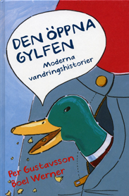Den öppna gylfen; Per Gustavsson; 2006
