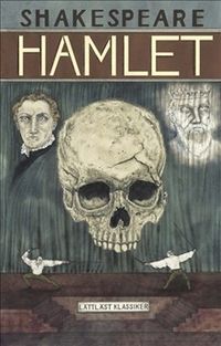 Hamlet (lättläst); William Shakespeare, Pamela Jaskoviak; 2014