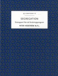 Segregation; Peter Hedström; 2019